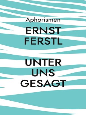 cover image of Unter uns gesagt